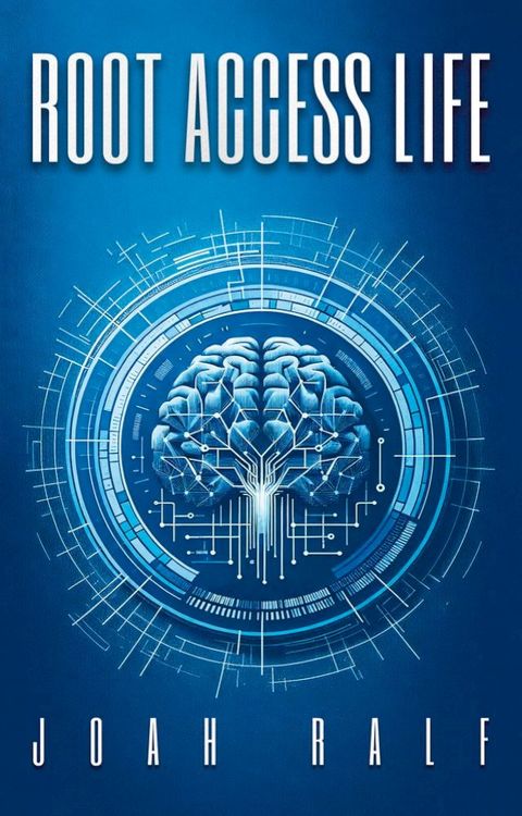 Root Access Life(Kobo/電子書)