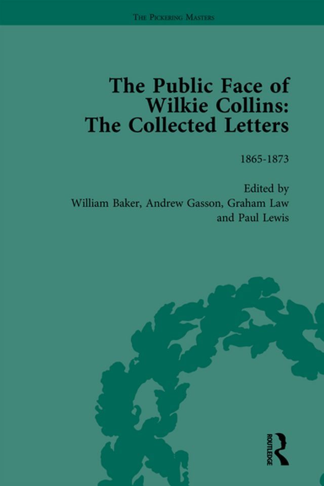  The Public Face of Wilkie Collins Vol 2(Kobo/電子書)