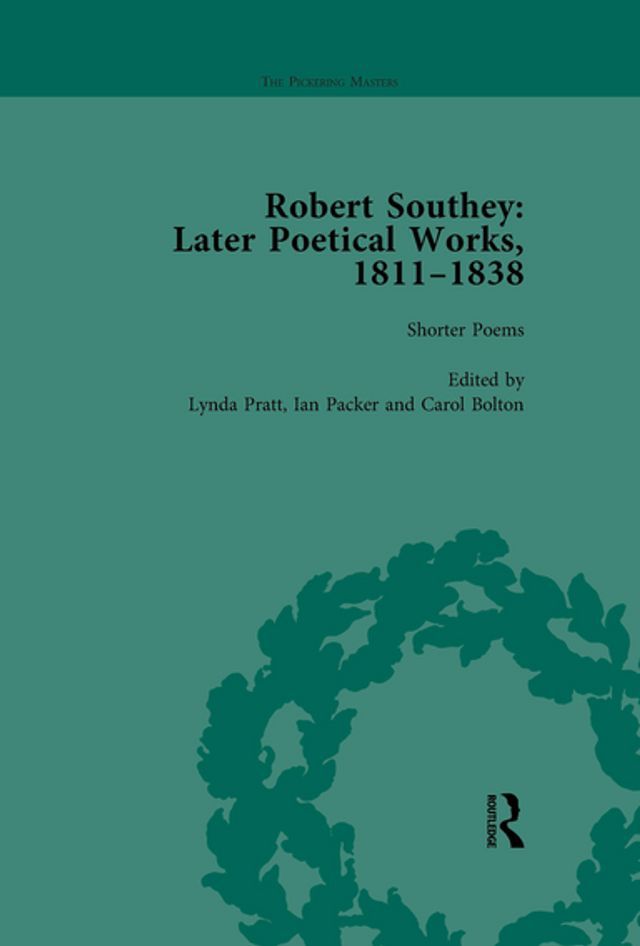  Robert Southey: Later Poetical Works, 1811-1838 Vol 1(Kobo/電子書)