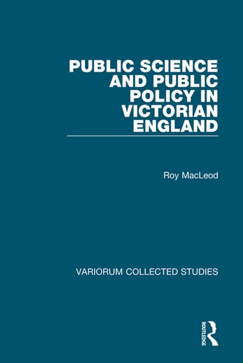 Public Science and Public Policy in Victorian England(Kobo/電子書)