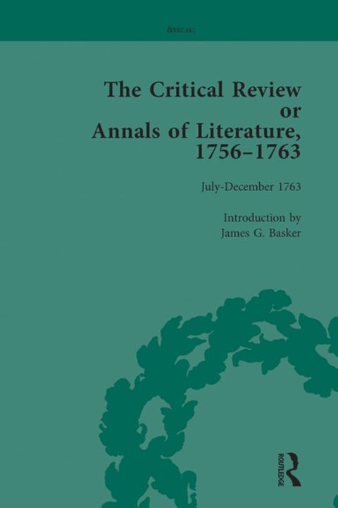 The Critical Review or Annals of Literature, 1756-1763 Vol 16(Kobo/電子書)