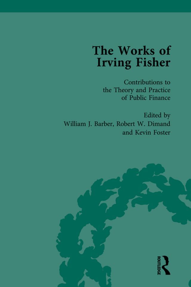  The Works of Irving Fisher Vol 12(Kobo/電子書)