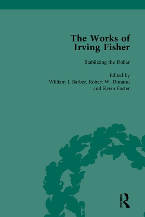 The Works of Irving Fisher Vol 6(Kobo/電子書)