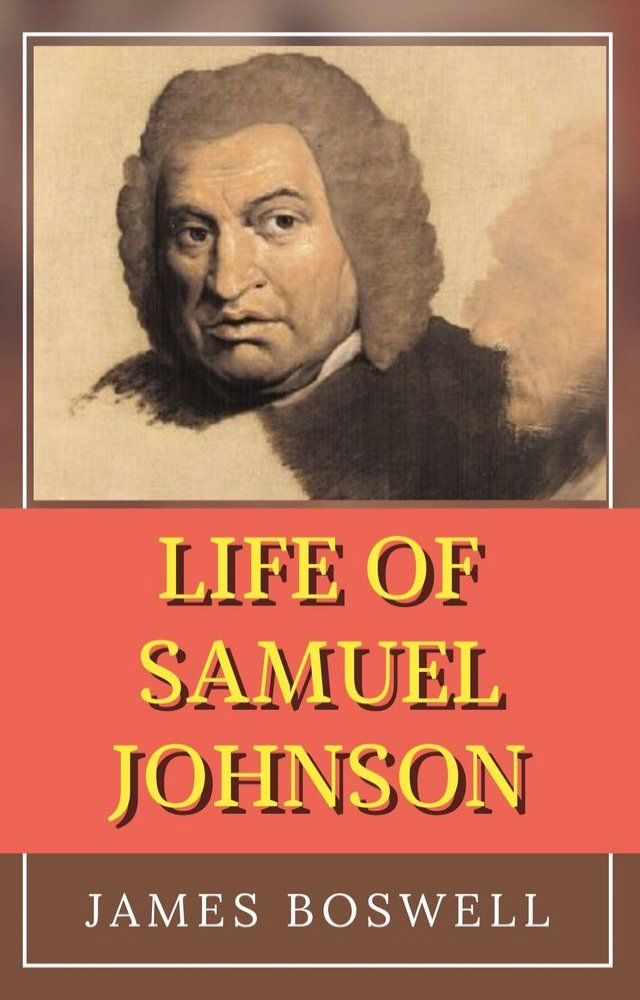  Life of Samuel Johnson(Kobo/電子書)