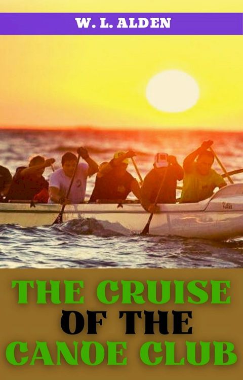 THE CRUISE OF THE CANOE CLUB(Kobo/電子書)