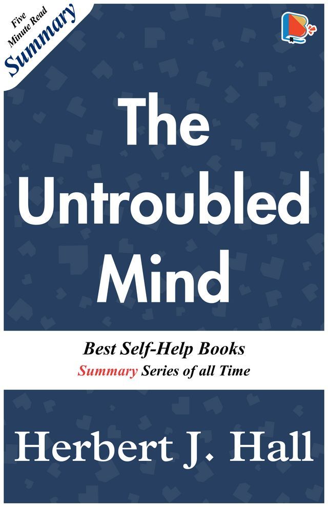  The Untroubled Mind(Kobo/電子書)