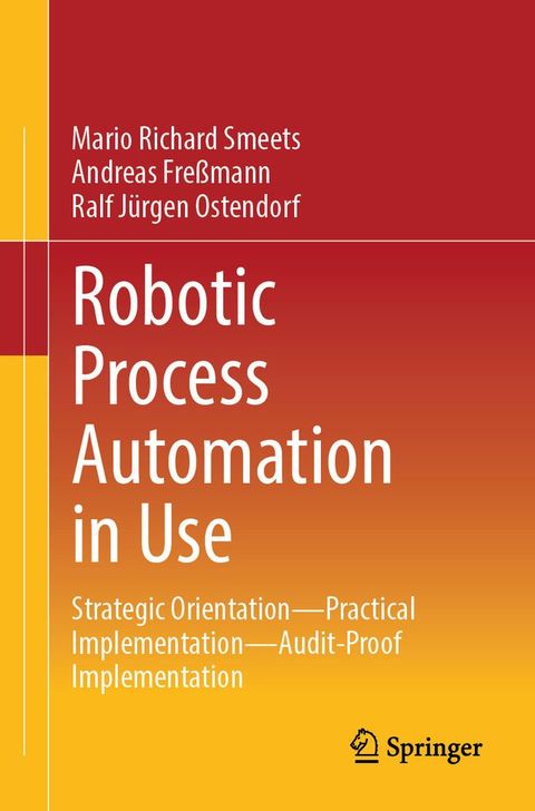 Robotic Process Automation in Use(Kobo/電子書)