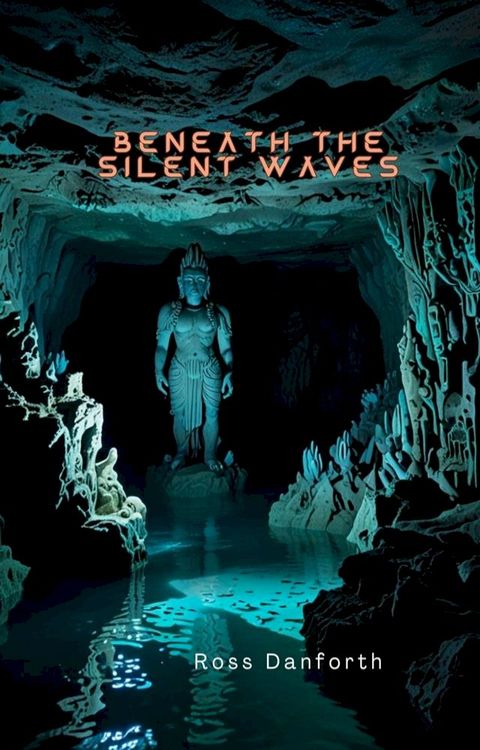 Beneath the Silent Waves(Kobo/電子書)