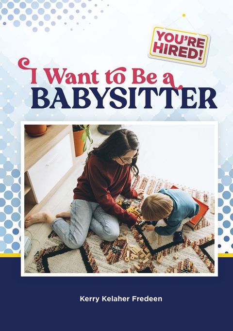 I Want to Be a Babysitter(Kobo/電子書)