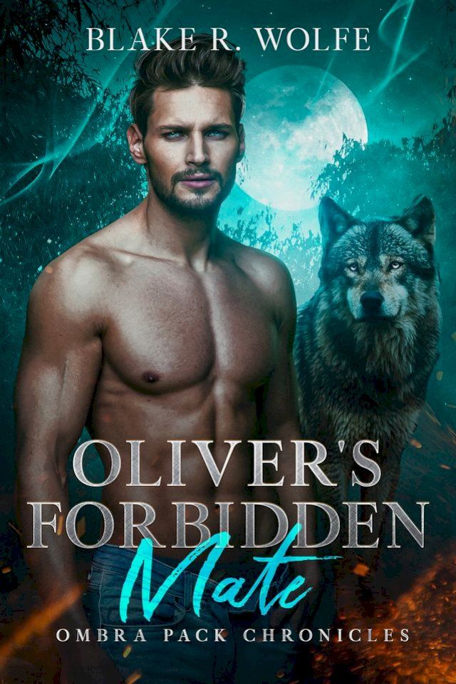  Oliver's Forbidden Mate(Kobo/電子書)