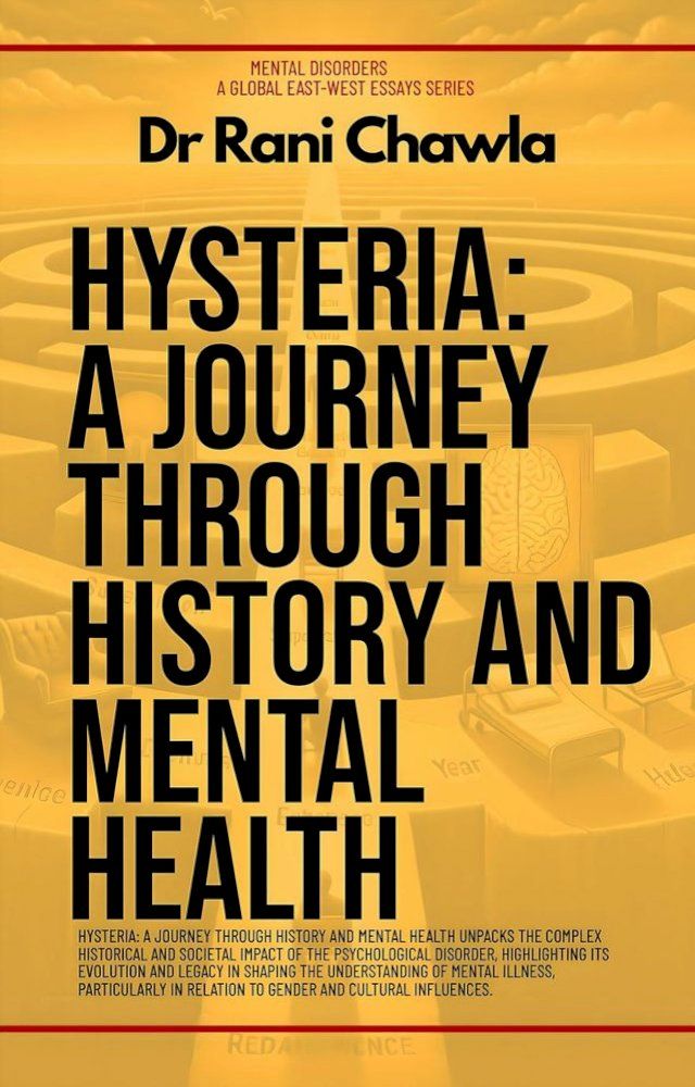  Hysteria: A Journey Through History And Mental Health(Kobo/電子書)