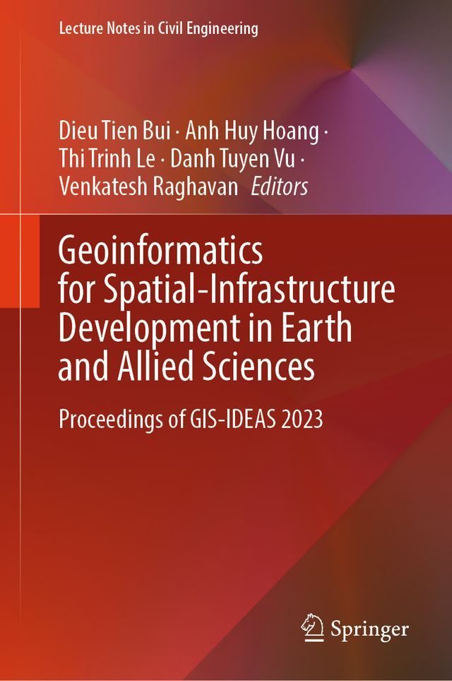  Geoinformatics for Spatial-Infrastructure Development in Earth and Allied Sciences(Kobo/電子書)