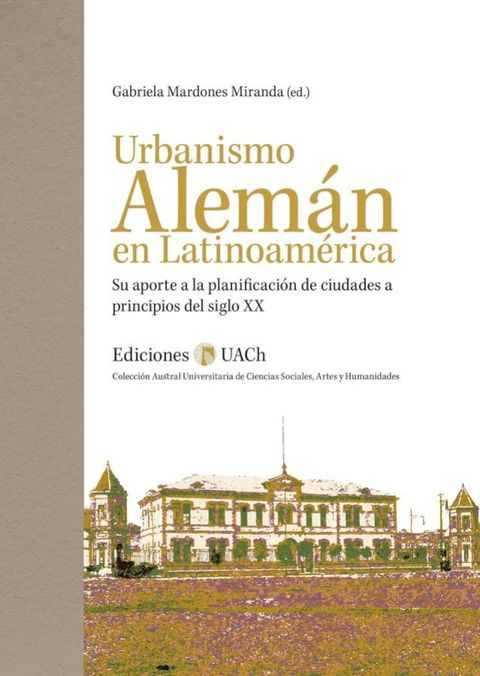 Urbanismo alemán en Latinoamérica(Kobo/電子書)