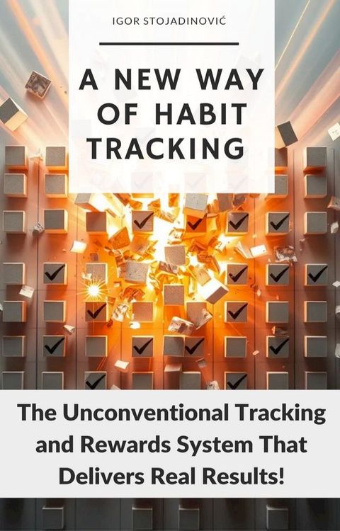 A New Way Of Habit Tracking(Kobo/電子書)