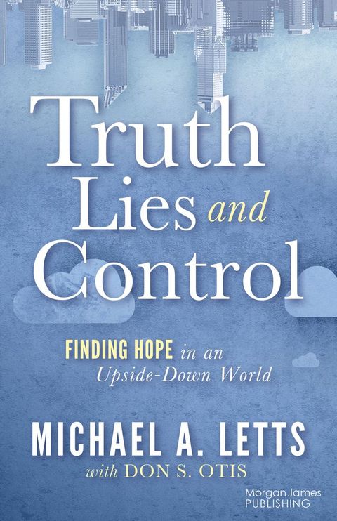 Truth, Lies and Control(Kobo/電子書)