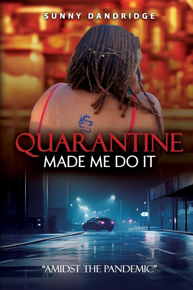  Quarantine Made Me Do It(Kobo/電子書)