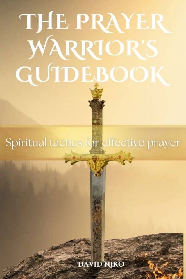  The prayer warrior's guide book(Kobo/電子書)