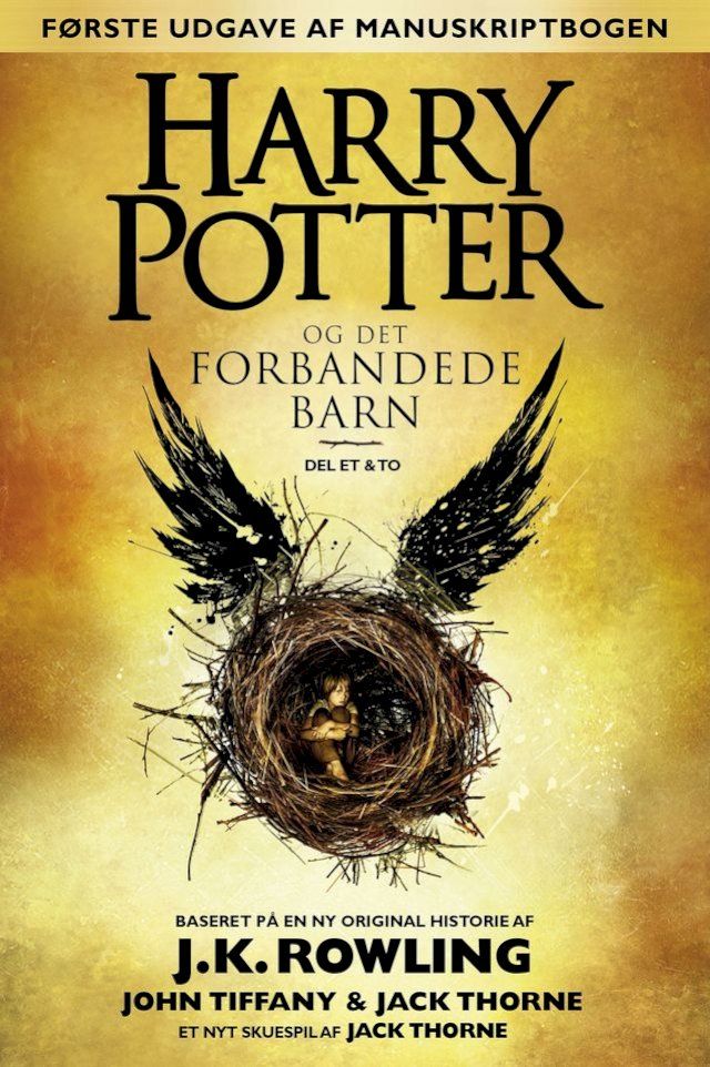  Harry Potter og det forbandede barn - Del et og to (Første udgave af manuskriptbogen)(Kobo/電子書)