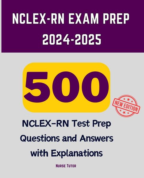 NCLEX-RN Exam Prep 2024-2025(Kobo/電子書)