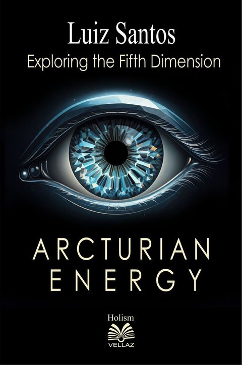 Arcturian Energy(Kobo/電子書)