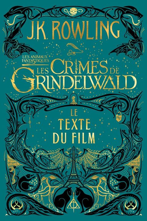 Les Animaux fantastiques : Les Crimes de Grindelwald - Le texte du film(Kobo/電子書)