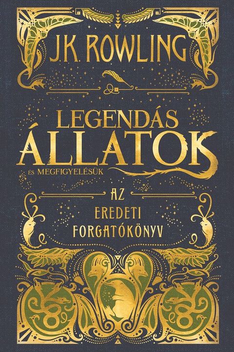 Legendás állatok és megfigyelésük - Az eredeti forgatókönyv(Kobo/電子書)