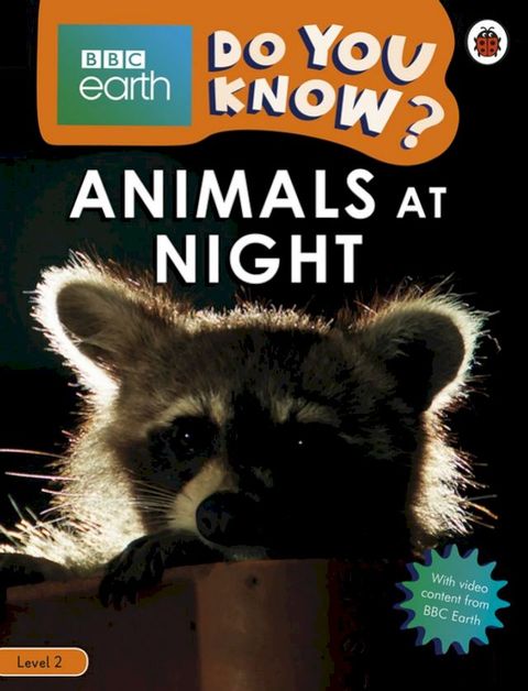 Do You Know? Level 2 – BBC Earth Animals at Night(Kobo/電子書)