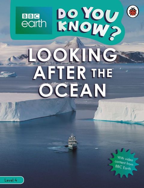 Do You Know? Level 4 – BBC Earth Looking After the Ocean(Kobo/電子書)