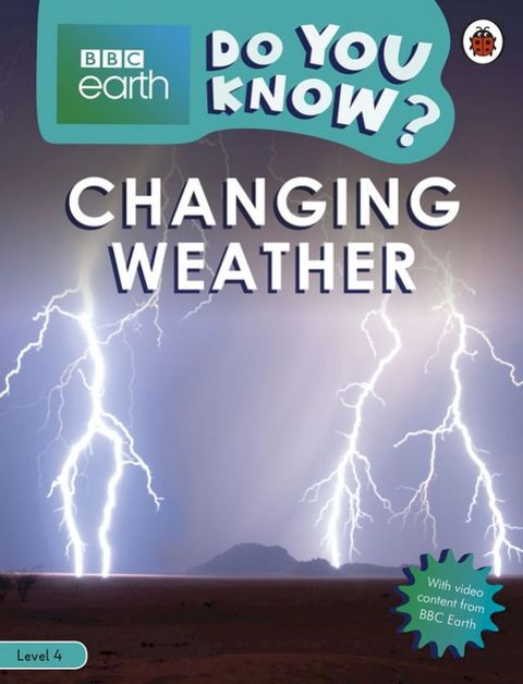 Do You Know? Level 4 – BBC Earth Changing Weather(Kobo/電子書)