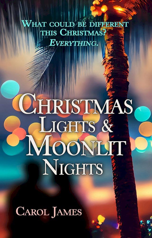  Christmas Lights and Moonlit Nights(Kobo/電子書)