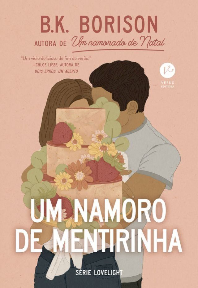  Um namoro de mentirinha (Vol. 3 Série Lovelight)(Kobo/電子書)