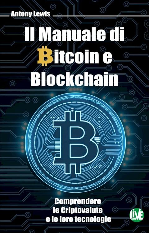 Il Manuale di Bitcoin e Blockchain(Kobo/電子書)