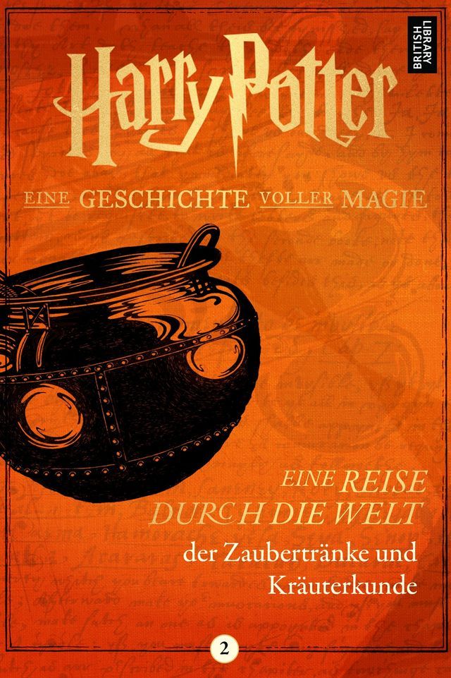  Eine Reise durch die Welt der Zaubertränke und Kräuterkunde(Kobo/電子書)