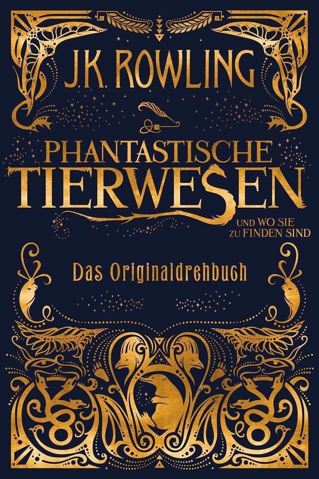  Phantastische Tierwesen und wo sie zu finden sind: Das Originaldrehbuch(Kobo/電子書)