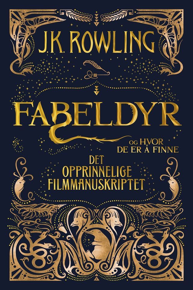  Fabeldyr og hvor de er å finne. Det opprinnelige filmmanuskriptet(Kobo/電子書)