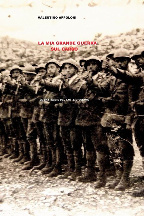 La mia Grande Guerra sul Carso(Kobo/電子書)