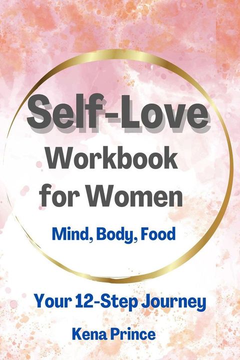 Self-Love Workbook for Women(Kobo/電子書)