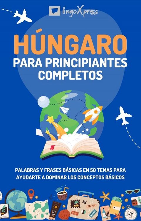 Húngaro para principiantes completos
