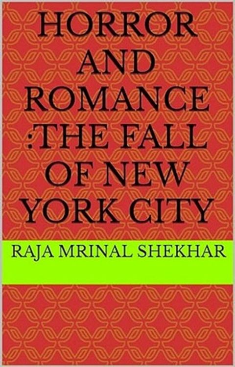 HORROR AND ROMANCE :THE FALL OF NEW YORK CITY(AZERBAIJANI)(Kobo/電子書)