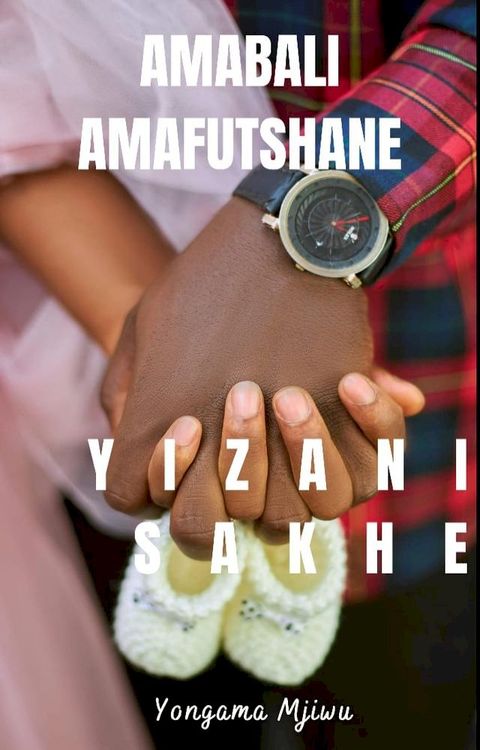 Yizani Sakhe