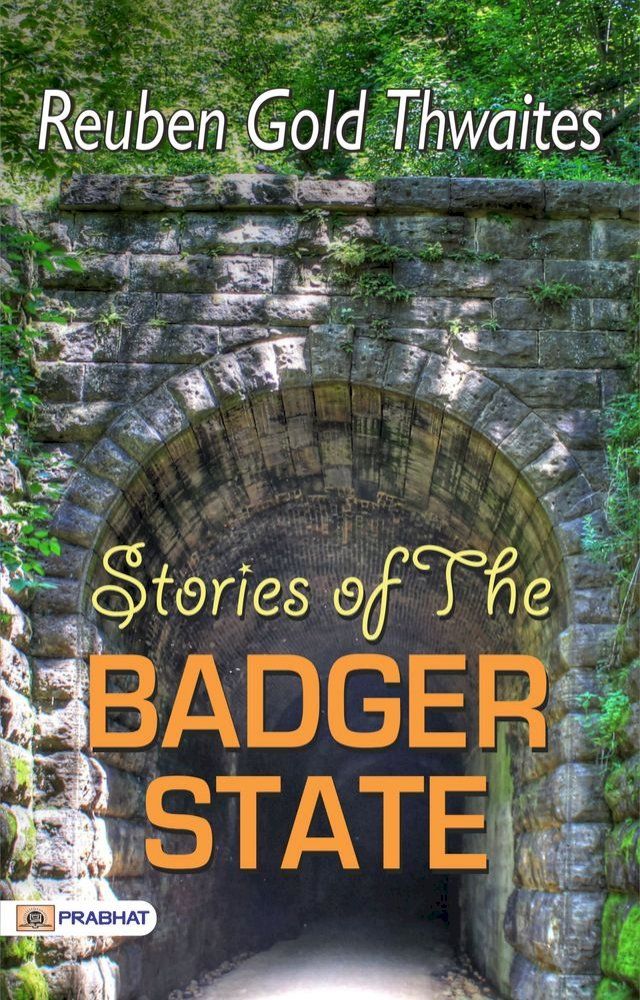  Stories of the Badger State(Kobo/電子書)