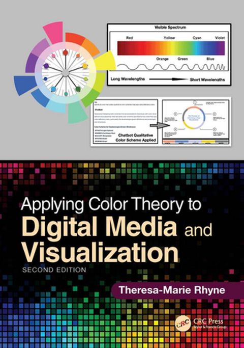 Applying Color Theory to Digital Media and Visualization(Kobo/電子書)
