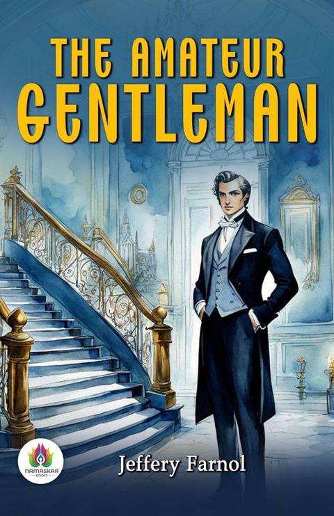 The Amateur Gentleman(Kobo/電子書)