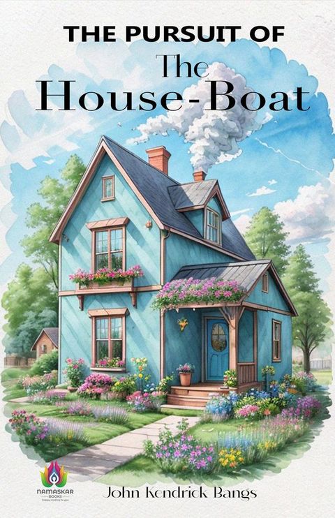 The Pursuit of The House-Boat by John Kendrick Bangs(Kobo/電子書)