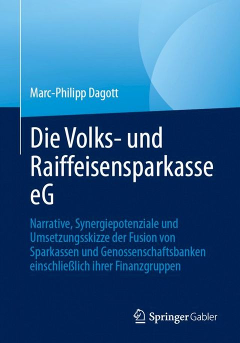Die Volks- und Raiffeisensparkasse eG(Kobo/電子書)