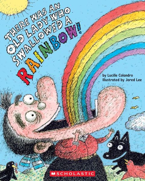 There Was an Old Lady Who Swallowed a Rainbow!(Kobo/電子書)