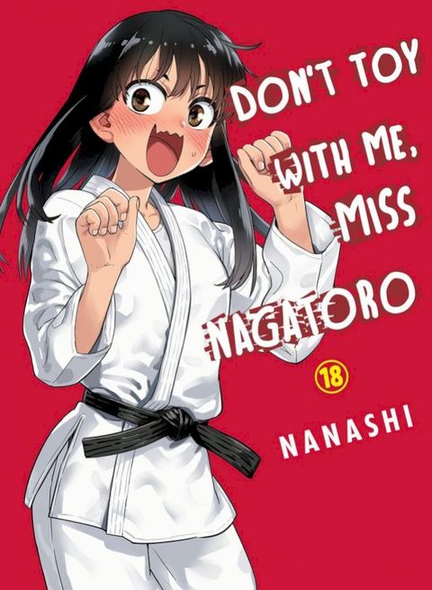 Don't Toy with Me, Miss Nagatoro 18(Kobo/電子書)