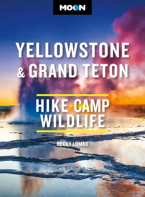 Moon Yellowstone & Grand Teton(Kobo/電子書)