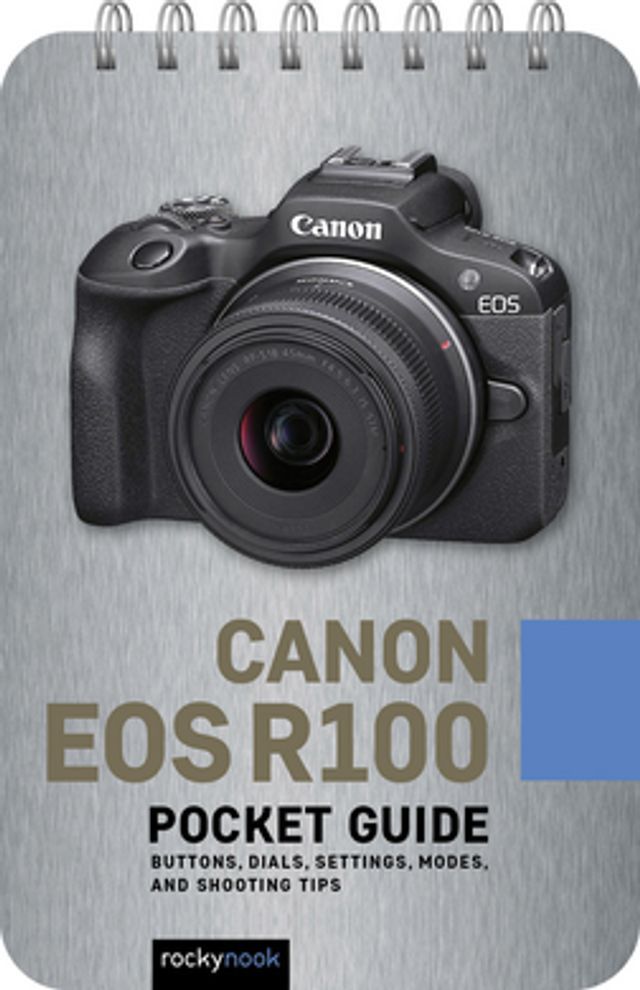  Canon EOS R100: Pocket Guide(Kobo/電子書)
