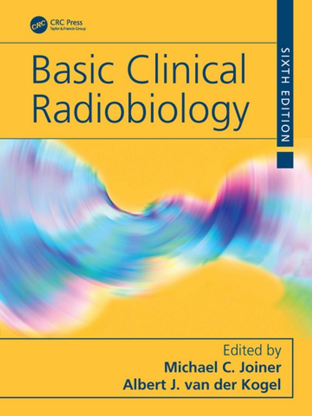  Basic Clinical Radiobiology(Kobo/電子書)